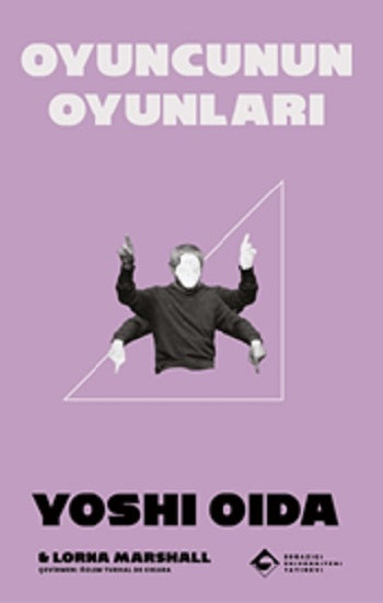 Oyuncunun Oyunları – Yoshi Oida & Loma Marshall – Boğaziçi Üniversitesi Yayınevi – kitap kapağı