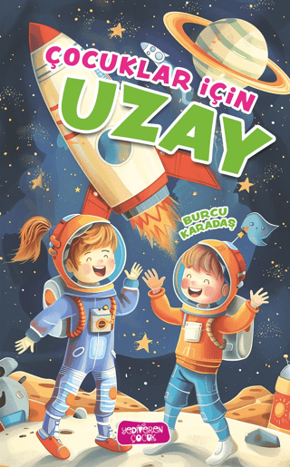 Çocuklar İçin Uzay – Burcu Karadaş – Yediveren Çocuk – kitap kapağı