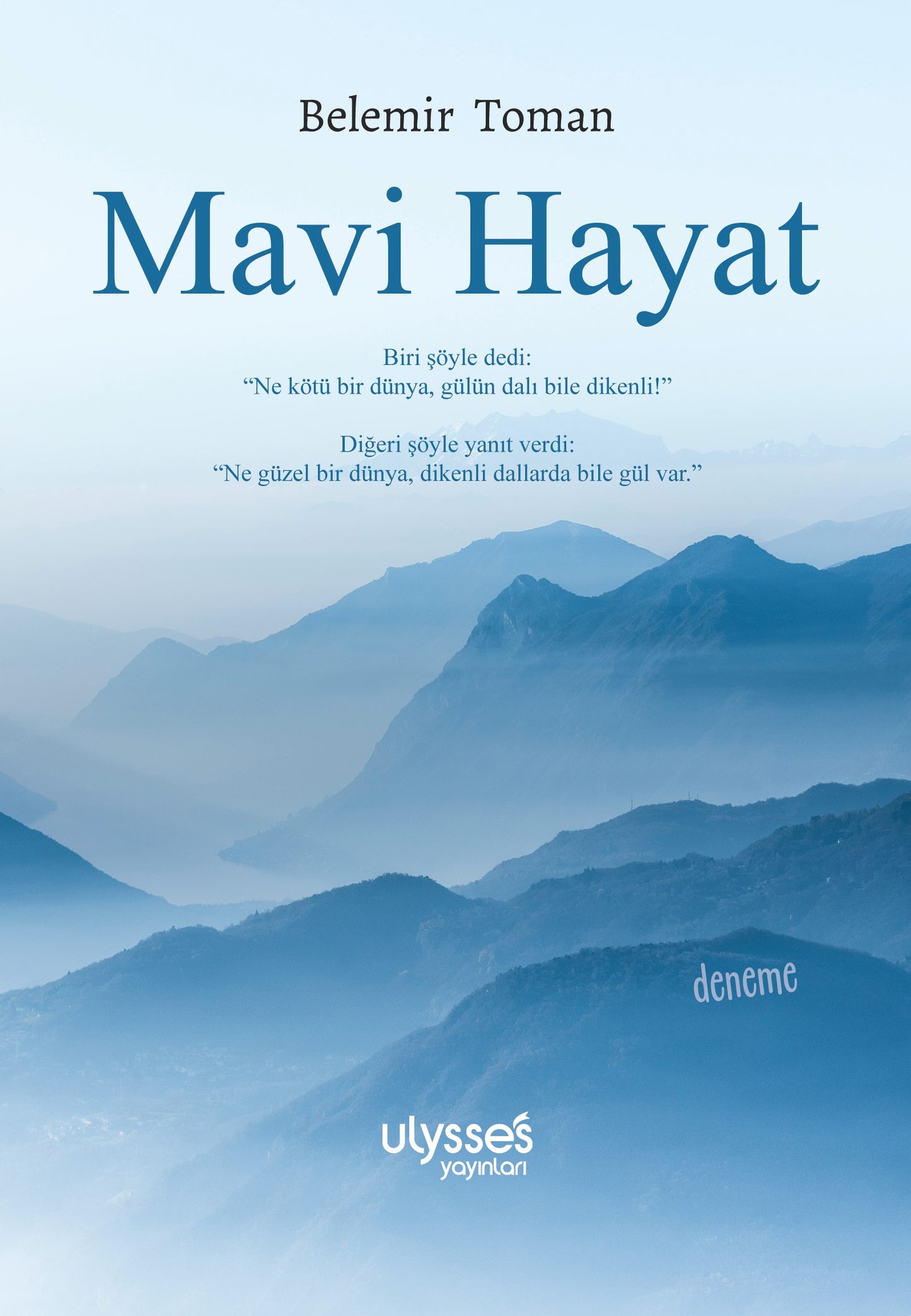 Mavi Hayat – Belemir Toman – Ulysses Yayınları – kitap kapağı
