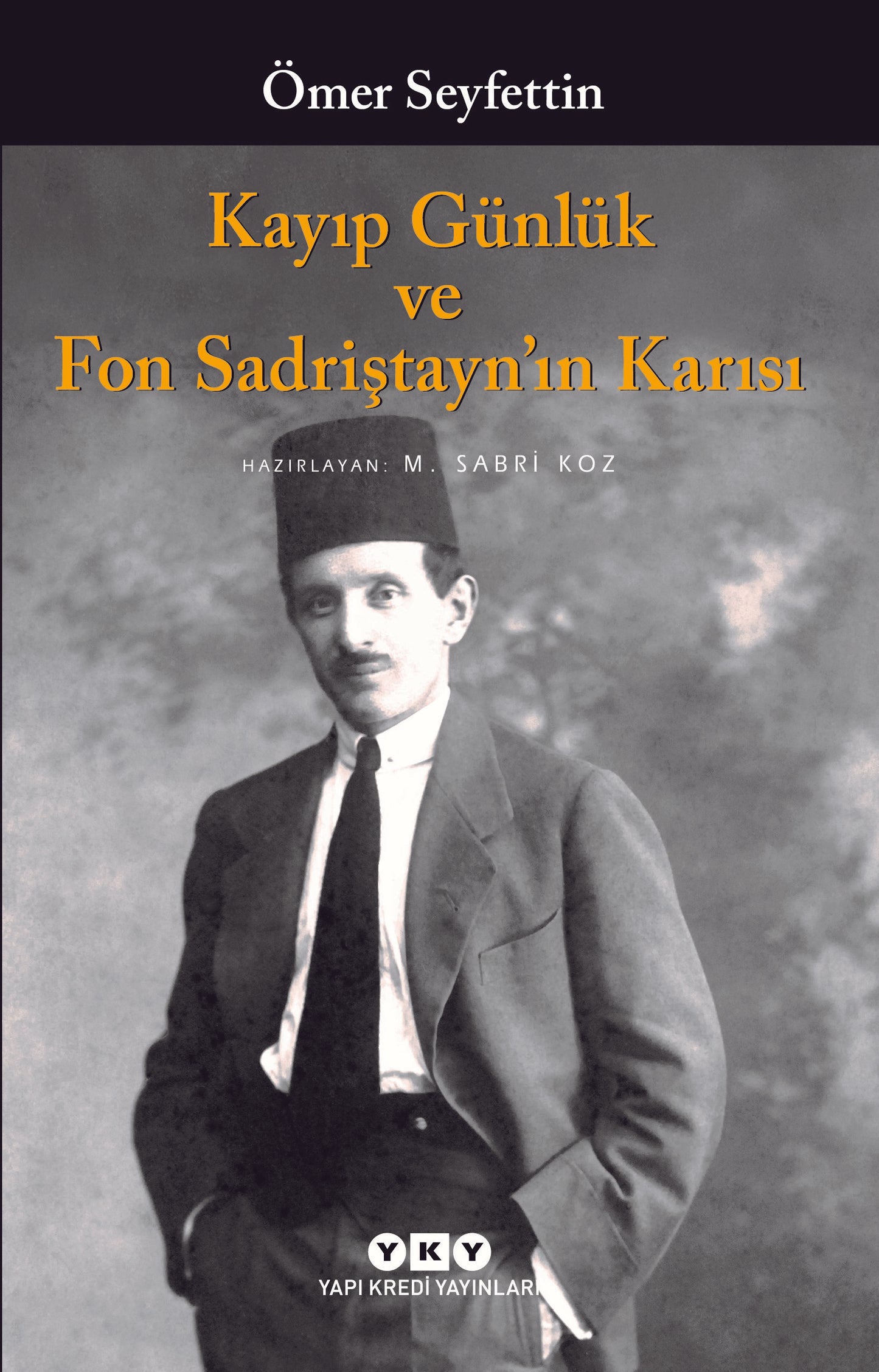 Kayıp Günlük ve Fon Sadriştayn’ın Karısı – Ömer Seyfettin – Yapı Kredi Yayınları – kitap kapağı