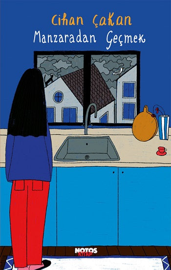 Manzaradan Geçmek – Cihan Çakan – Notos Kitap – kitap kapağı