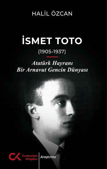 İsmet Toto (1905-1937) – Halil Özcan – Cumhuriyet Kitapları – kitap kapağı