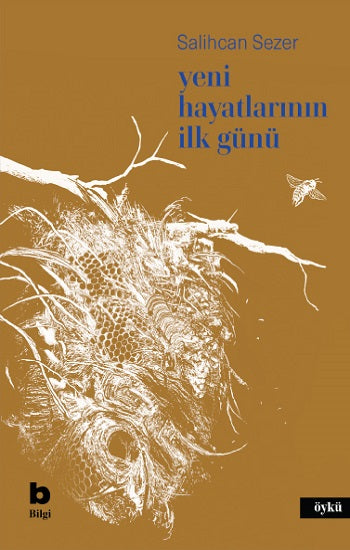 Yeni Hayatlarının İlk Günü – Salihcan Sezer – Bilgi Yayınevi – kitap kapağı