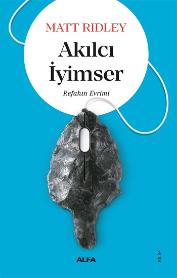 Akılcı İyimser – Matt Ridley – Alfa Yayınları – kitap kapağı