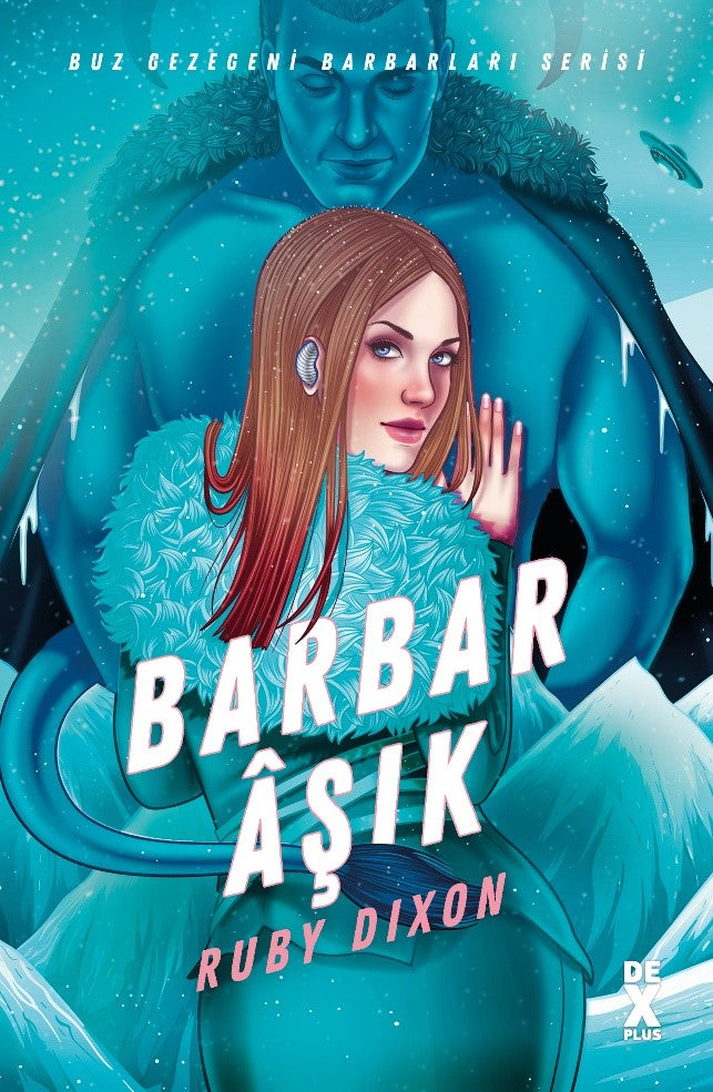 Barbar Aşık – Ruby Dixon – Dex Yayınevi – kitap kapağı