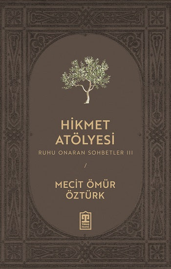 Hikmet Atölyesi – Mecit Ömür Öztürk – Timaş Yayınları – kitap kapağı