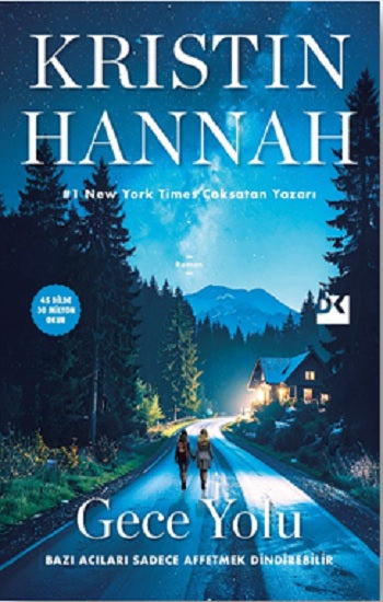 Gece Yolu – Kristin Hannah – Doğan Kitap – kitap kapağı