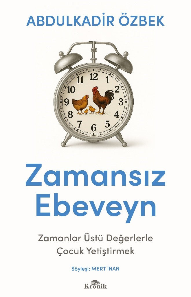 Zamansız Ebeveyn – Abdulkadir Özbek – Kronik Kitap – kitap kapağı