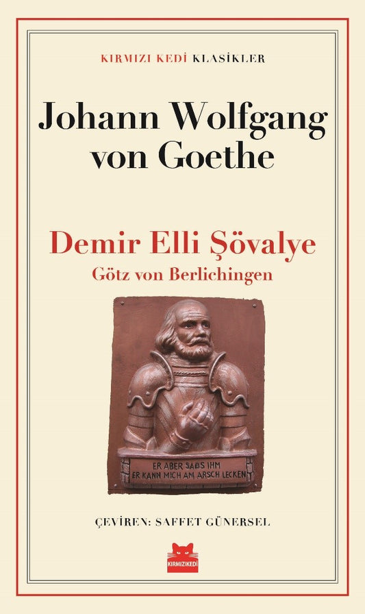 Demir Elli Şövalye – Johann Wolfgang von Goethe – Kırmızı Kedi Yayınevi – kitap kapağı