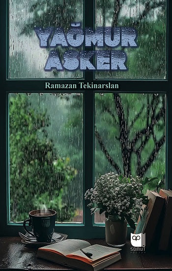 Yağmur Asker – Ramazan Tekinarslan – Somut Yayınları – kitap kapağı
