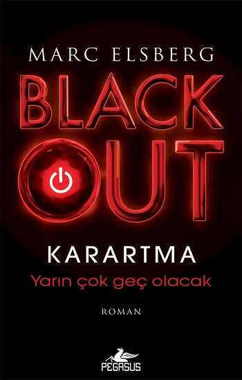 Blackout (Karartma) – Marc Elsberg – Pegasus Yayınları – kitap kapağı