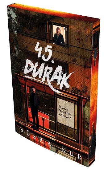 45. Durak – Büşra Nur – İndigo Kitap – kitap kapağı