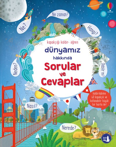 Dünyamız Hakkında Sorular ve Cevaplar - Kapakçığı Kaldır Öğren (Ciltli) – Katie Daynes – Büyülü Fener Yayınları – kitap