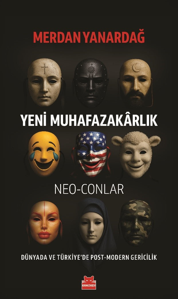 Yeni Muhafazakarlık – Neo-Conlar – Merdan Yanardağ – Kırmızı Kedi Yayınevi – kitap kapağı
