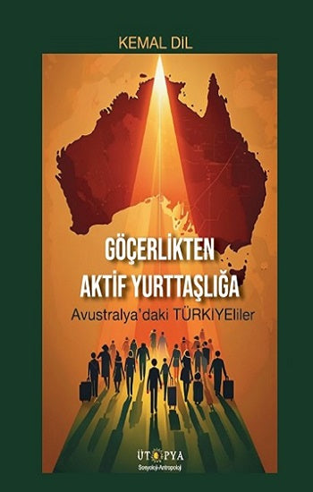 Göçerlikten Aktif Yurttaşlığa – Kemal Dil – Ütopya Yayınevi – kitap kapağı