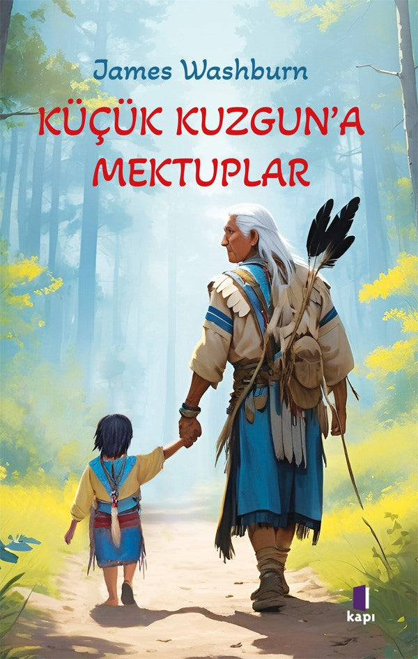 Küçük Kuzgun’a Mektuplar – James  Washburn – Kapı Yayınları – kitap kapağı