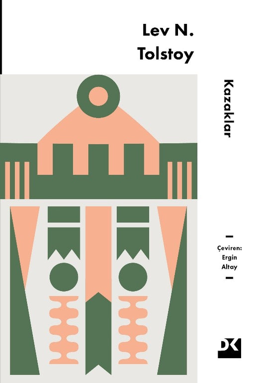 Kazaklar – Lev Nikolayeviç Tolstoy – Doğan Kitap – kitap kapağı