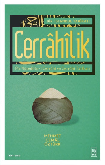 Bir İstanbul Tarikatı - Cerrahilik – Mehmet Cemal Öztürk – Ketebe Yayınları – kitap kapağı