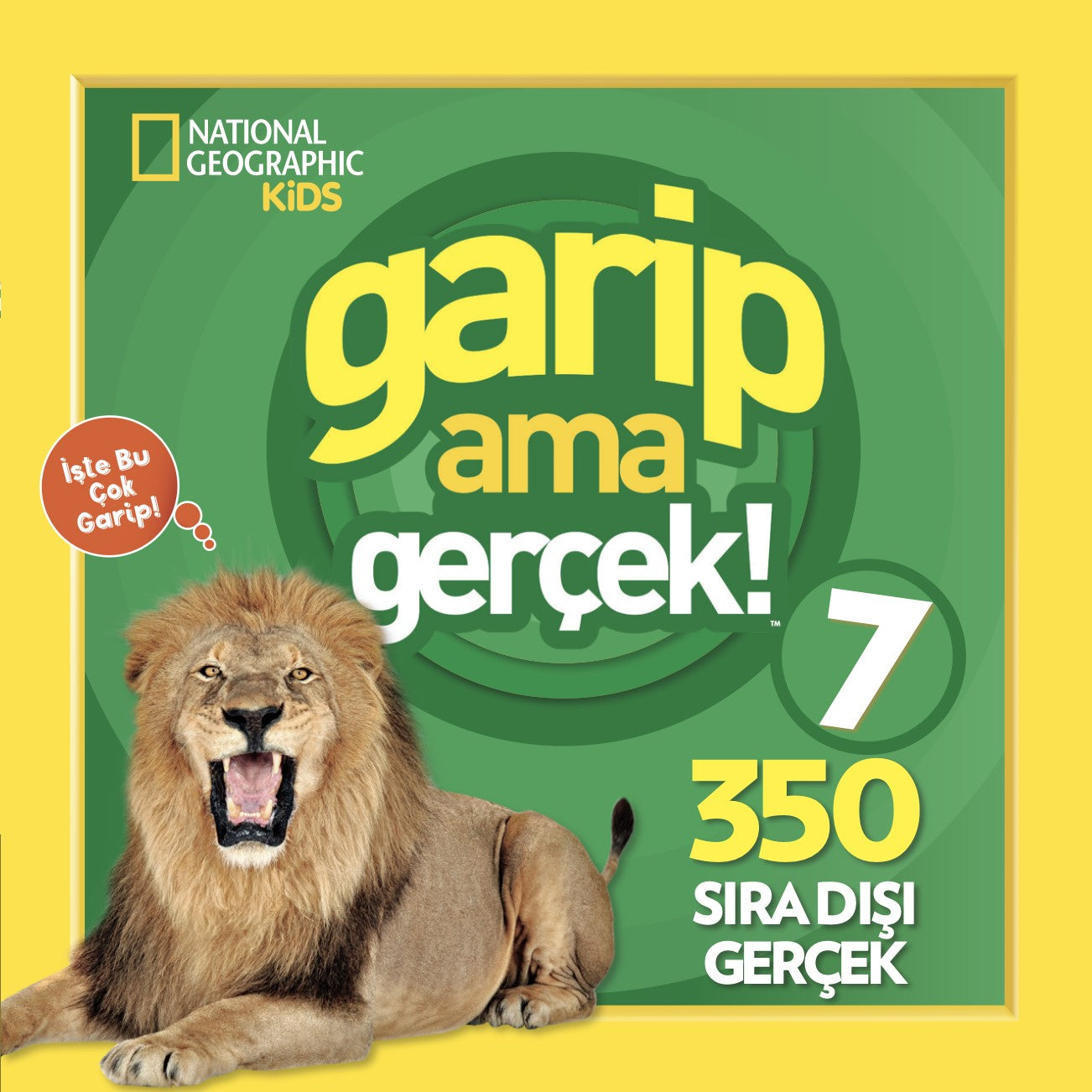 National Geographic Kids - Garip Ama Gerçek 7 – Michelle Harris – Beta Kids – kitap kapağı