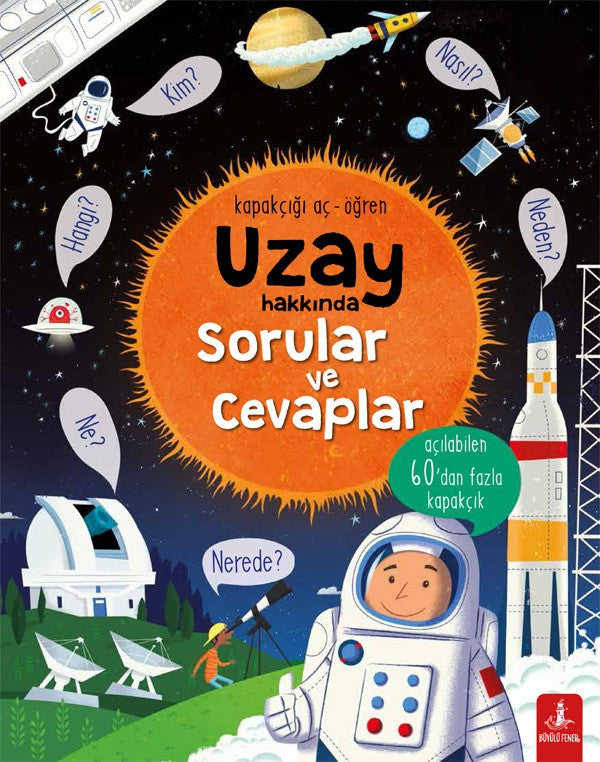 Uzay Hakkında Sorular ve Cevaplar (Ciltli) – Katie Daynes – Büyülü Fener Yayınları – kitap kapağı