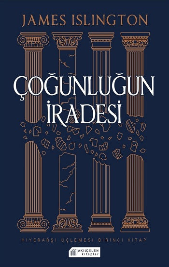 Çoğunluğun İradesi – James Islington – Akıl Çelen Kitaplar – kitap kapağı