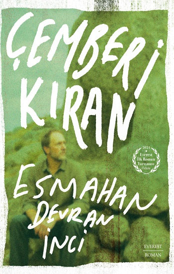 Çemberi Kıran – Esmahan Devran İnci – Everest Yayınları – kitap kapağı