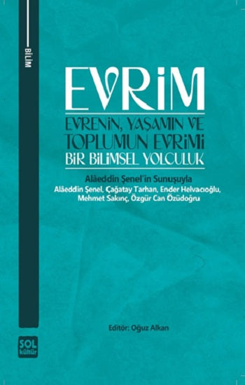 Evrenin, Yaşamın ve Toplumun Evrimi – Oğuz Alkan – Sol Kültür – kitap kapağı