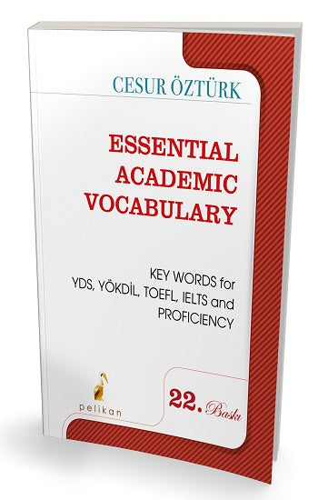 Pelikan Essential Academic Vocabulary – Cesur Öztürk – Pelikan Yayıncılık (Akademik Kitaplar) – kitap kapağı