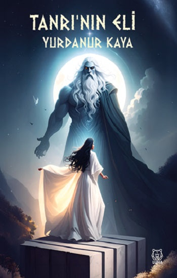 Tanrı’nın Eli – Yurdanur Kaya – Luna Yayınları – kitap kapağı