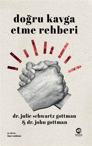 Doğru Kavga Etme Rehberi – John Gottman & Julie Schwartz Gottman – Nova Kitap – kitap kapağı
