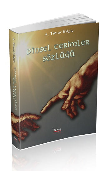 Dinsel Terimler Sözlüğü – A.Timur Bilgiç – Barış Kitap – kitap kapağı