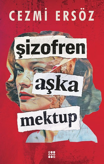 Şizofren Aşka Mektup – Cezmi Ersöz – Dokuz Yayınları – kitap kapağı