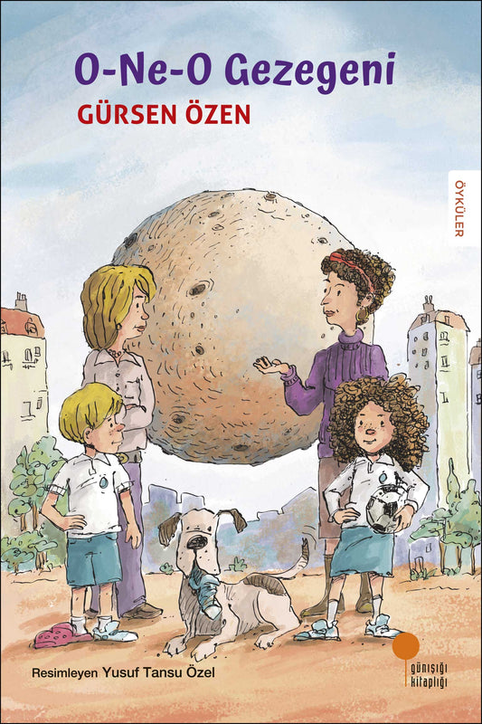 O-Ne-O Gezegeni – Gürsen Özen – Günışığı Kitaplığı – kitap kapağı
