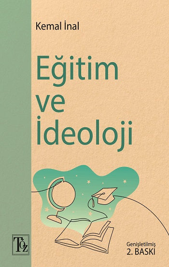 Eğitim ve İdeoloji – Kemal İnal – Töz Yayınları – kitap kapağı
