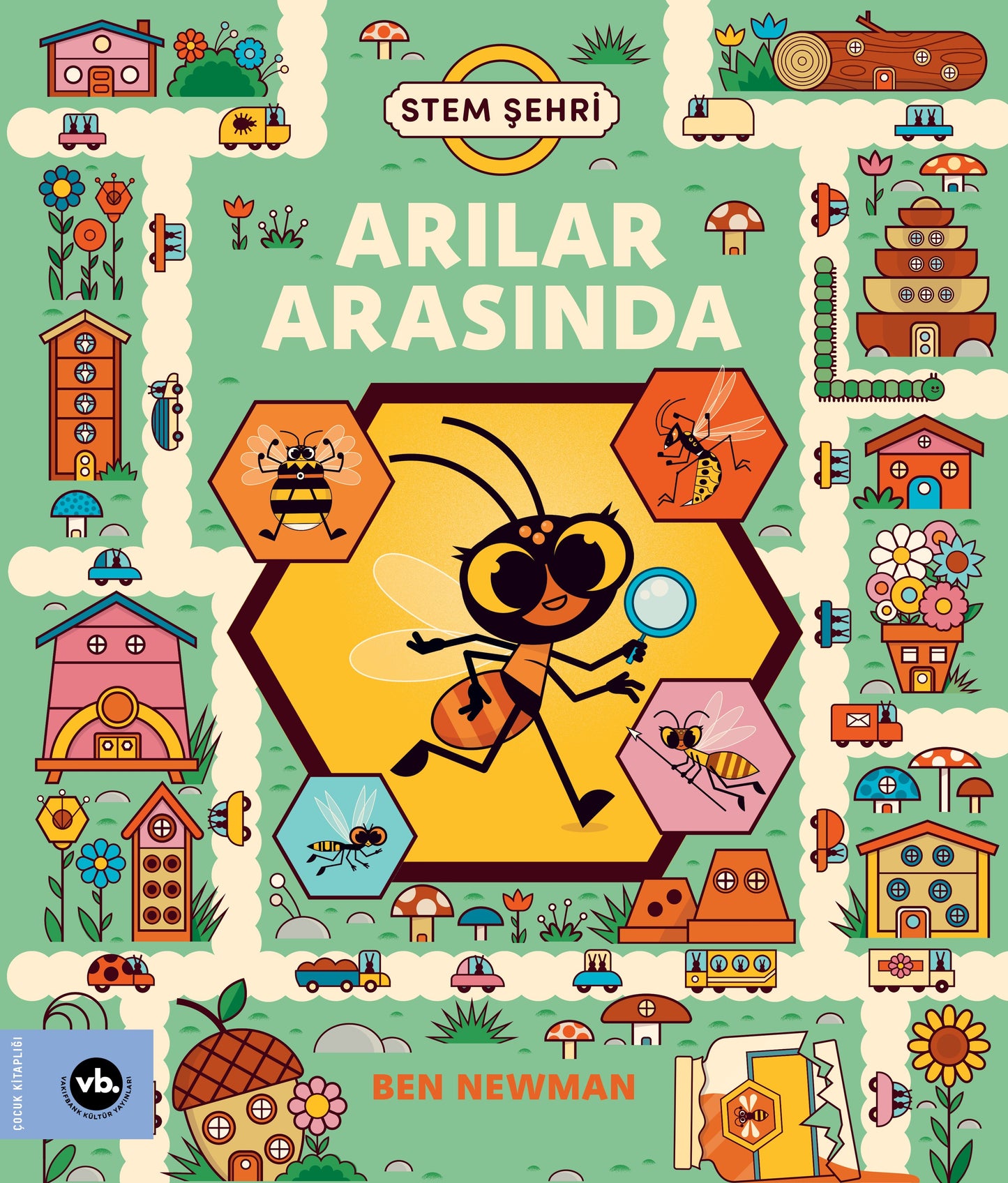 Arılar Arasında – Ben Newman – Vakıfbank Kültür Yayınları – kitap kapağı
