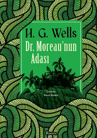 Dr. Moreau’nun Adası – H. G. Wells – Koridor Yayıncılık – kitap kapağı