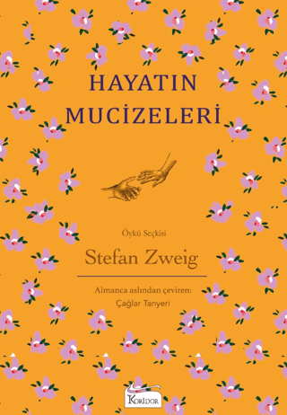Hayatın Mucizeleri – Stefan Zweig – Koridor Yayıncılık – kitap kapağı
