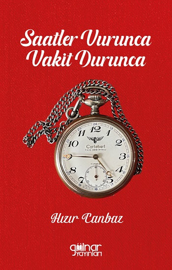 Saatler Vurunca Vakit Durunca – Hızır Canbaz – Gülnar Yayınları – kitap kapağı