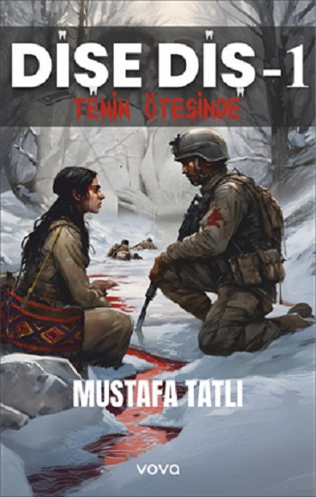 Dişe Diş-1 Tenin Ötesinde – Mustafa Tatlı – Vova Yayınları – kitap kapağı