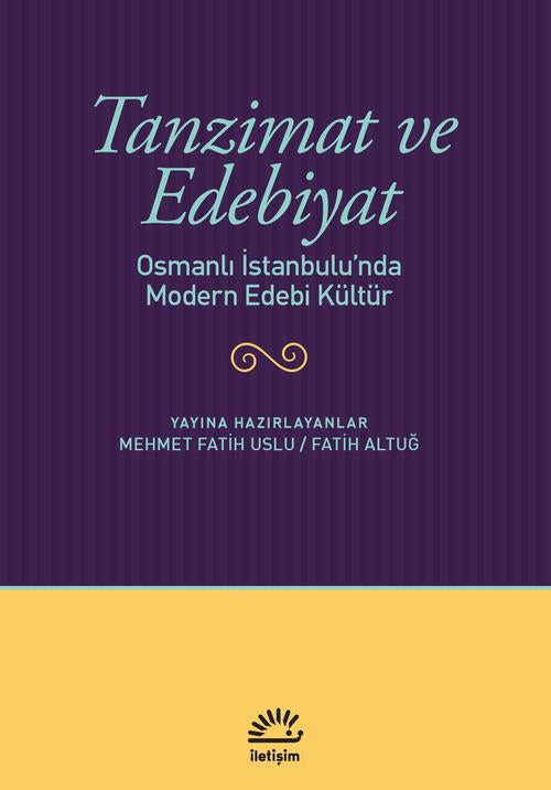 Tanzimat ve Edebiyat – Kolektif – İletişim Yayınları – kitap kapağı