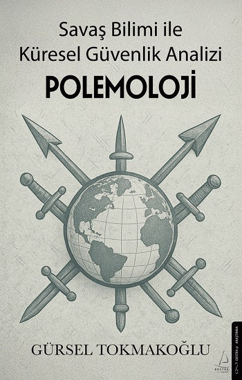 Polemoloji – Gürsel Tokmakoğlu – Destek Yayınları – kitap kapağı