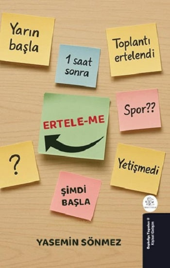 Ertele-Me – Yasemin Sönmez – Orphelya Yayınları – kitap kapağı