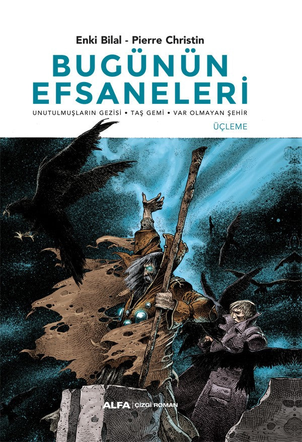 Bugünün  Efsaneleri - Üçleme (Ciltli) – Enki Bilal & Pierre Christin – Alfa Yayınları – kitap kapağı