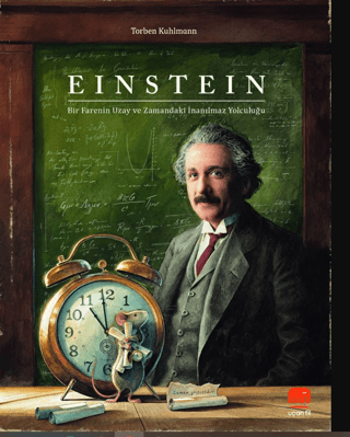 Einstein - Bir Farenin Uzay ve Zamandaki İnanılmaz Yolculuğu – Torben Kuhlmann – Uçan Fil Yayınları – kitap kapağı