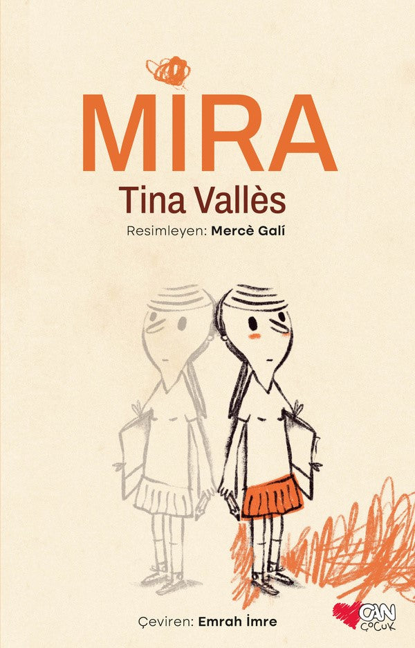 Mira – Tina Valles – Can Çocuk Yayınları – kitap kapağı