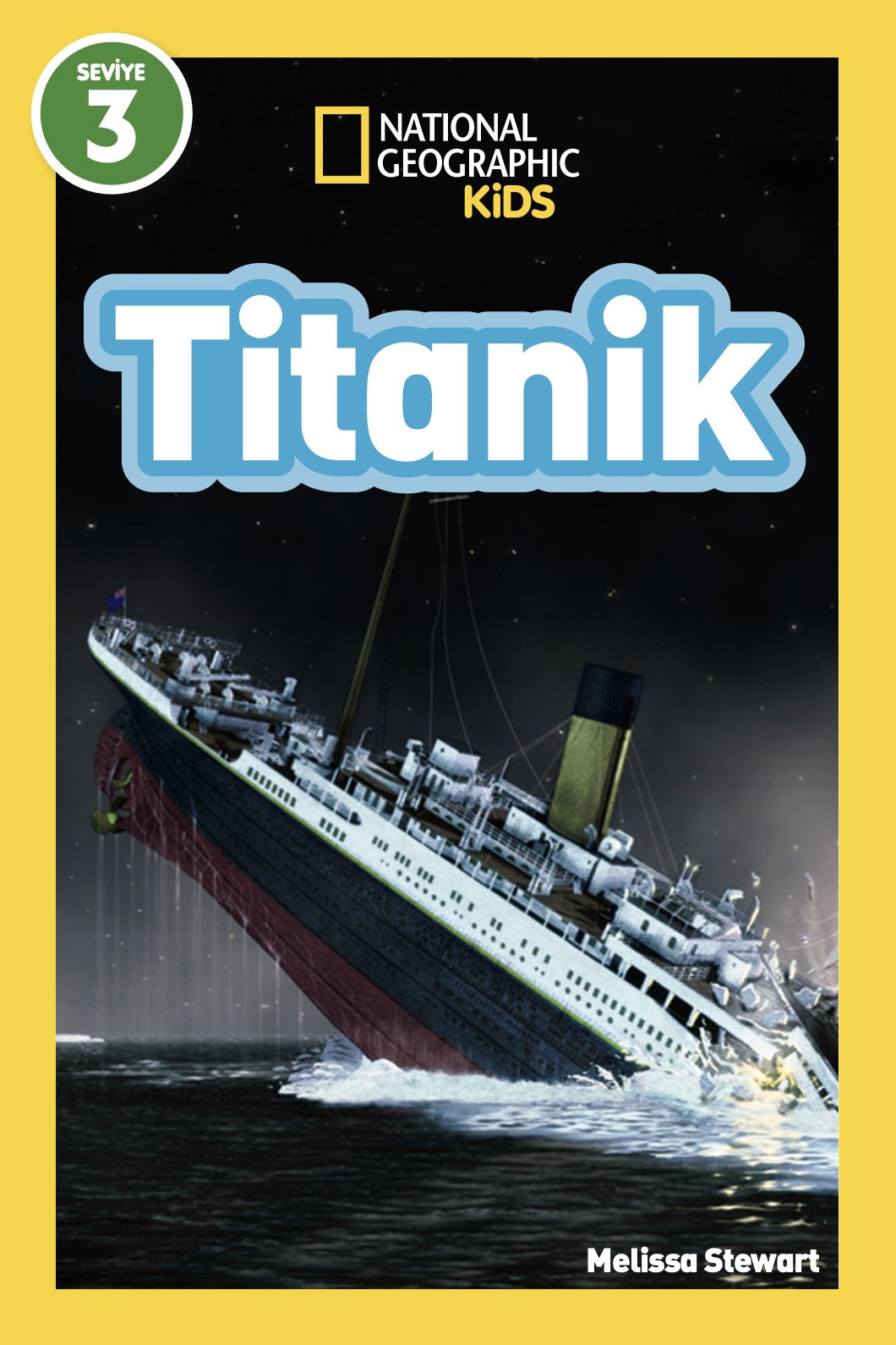 Titanik - National Geographic Kids – Melissa Stewart – Beta Kids – kitap kapağı