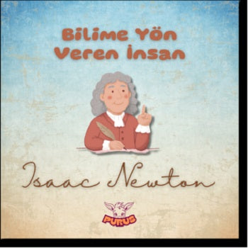 Bilime Yön Veren İnsan - Isaac Newton – Bilge Ekin Kuvvetli – Purus Yayınları – kitap kapağı