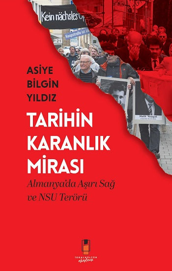 Tarihin Karanlık Mirası – Asiye Bilgin Yıldız – İdeal Kültür Akademik – kitap kapağı
