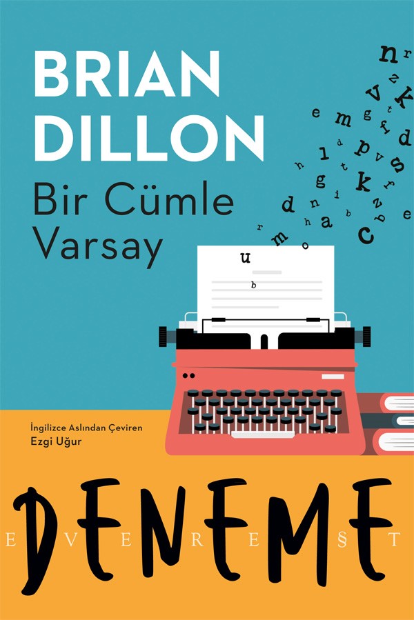 Bir Cümle Varsay – Brian Dillon – Everest Yayınları – kitap kapağı