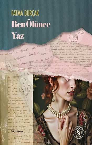 Ben Ölünce Yaz – Fatma Burçak – Everest Yayınları – kitap kapağı